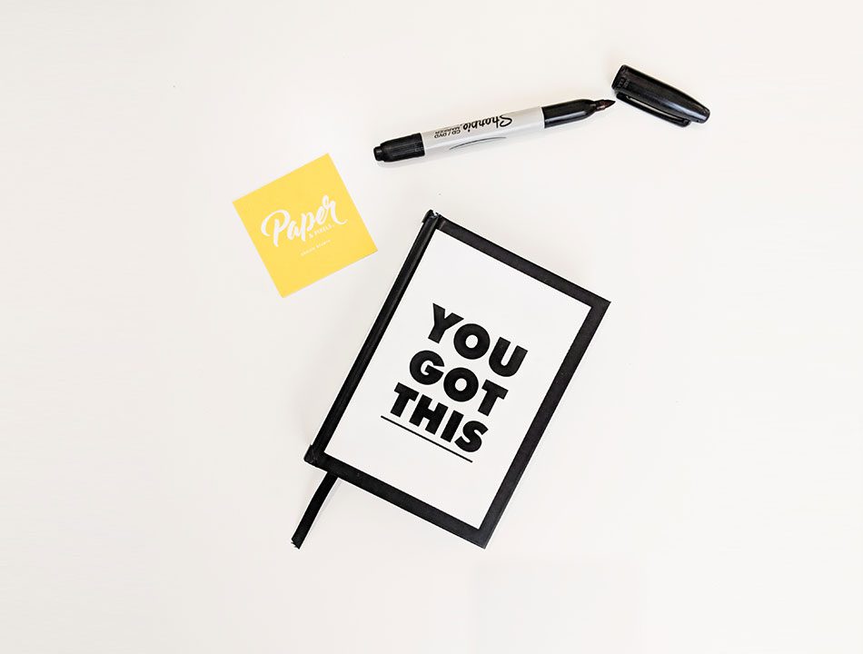 A notebook with the words " you got this ".